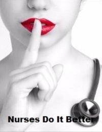 Nurses Do It Better